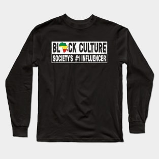 Black Culture Black History Month Shirt African American Pride Long Sleeve T-Shirt